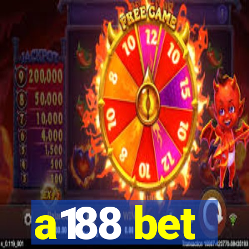 a188 bet